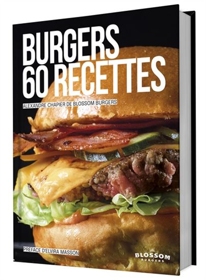 Burgers : 60 recettes - ALEXANDRE CHAPIER