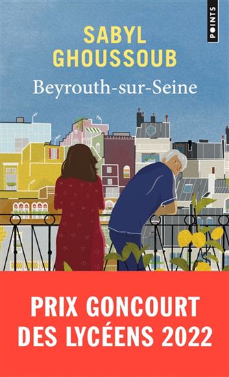 Beyrouth-sur-Seine - SABYL GHOUSSOUB