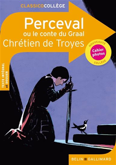 Perceval ou Le conte du Graal - CHRÉTIEN DE TROYES