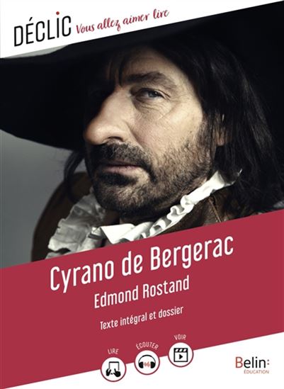 Cyrano de Bergerac : texte intégral et dossier - EDMOND ROSTAND