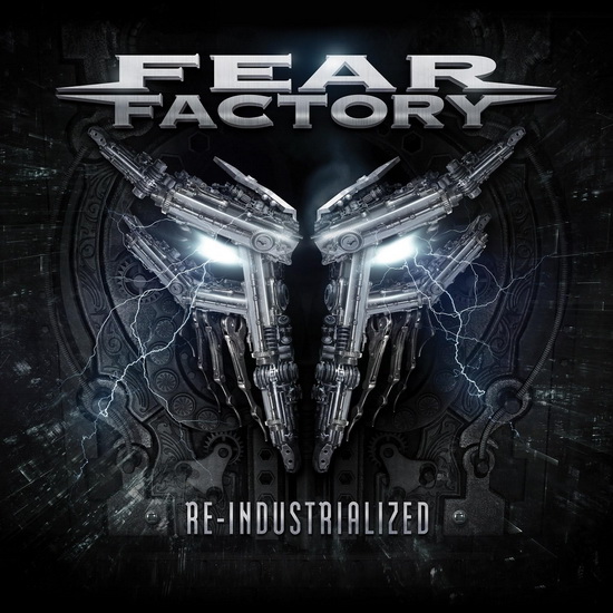 Re-Industrialized (2CD) - FEAR FACTORY
