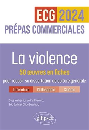 La violence. 50 œuvres en fiches pour réussir sa dissertation de culture générale - COLLECTIF