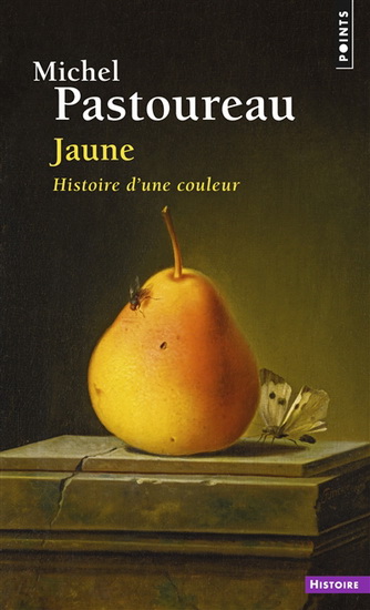 Jaune : histoire d&#39;une couleur N. éd. - MICHEL PASTOUREAU