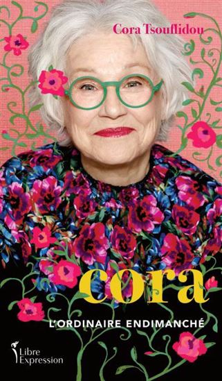 Cora : l&#39;ordinaire endimanché - CORA TSOUFLIDOU