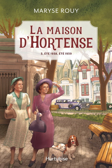 La Maison d&#39;Hortense T.03 Été 1938, été 1939 - MARYSE ROUY