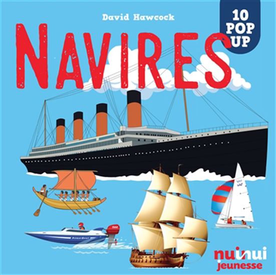 Navires :10 pop-up - DAVID HAWCOCK