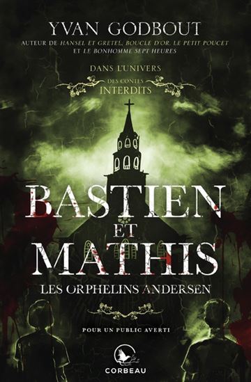 Bastien et Mathis, les orphelins Andersen - YVAN GODBOUT