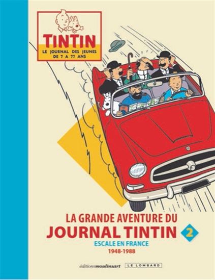 La Grande aventure du journal Tintin #02 - COLLECTIF