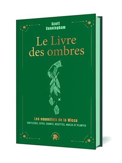 Le livre des ombres - COLLECTOR - SCOTT CUNNINGHAM