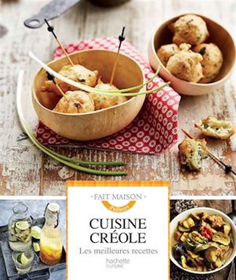 Cuisine créole : les meilleures recettes - SUZY PALATIN