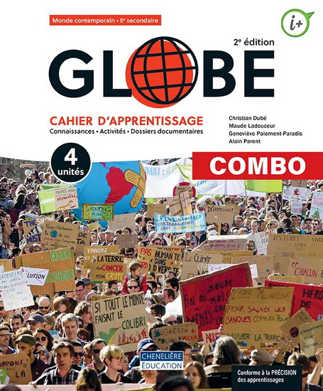 Globe : monde contemporain, 5e secondaire : cahier d&#39;apprentissage, 4 unités : versions imprimée ET numérique 2e éd. - COLLECTIF