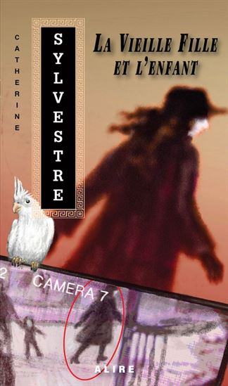 La Vieille fille et l&#39;enfant - CATHERINE SYLVESTRE