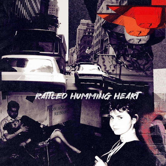 Rattled Humming Heart - THE MIDNIGHT CALLERS