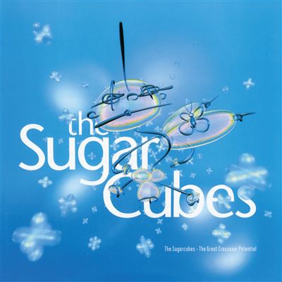The Great Crossover Potential (Vinyle) - THE SUGARCUBES