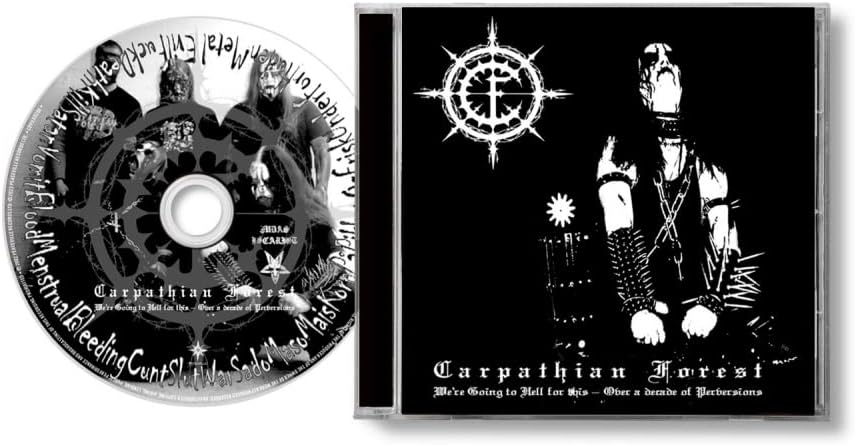 We're Going To Hell For This - CARPATHIAN FOREST