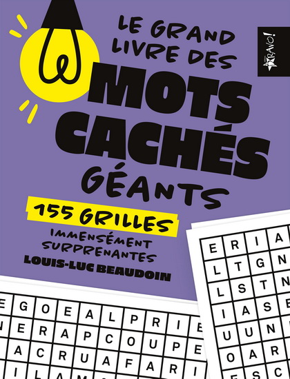 Le Grand livre des mots cachés géants - LOUIS-LUC BEAUDOIN