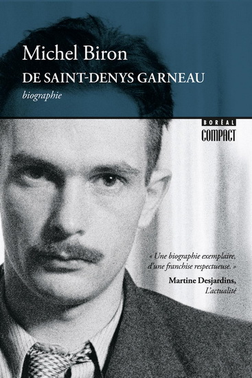 De Saint-Denys Garneau - MICHEL BIRON