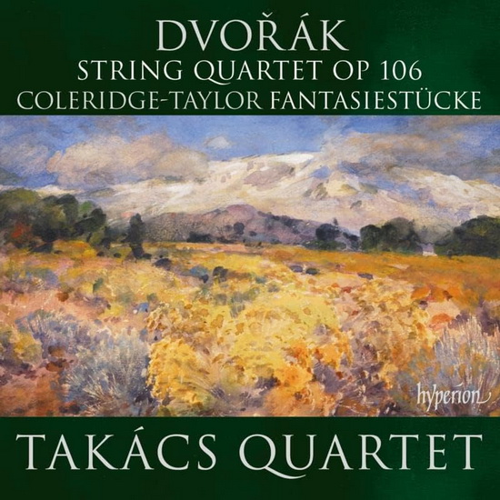 Dvorak: String Quartet Op 106, Coleridge-Taylor: Fantasiestucke - S. ANTONÍN  COLERIDGE-TAYLOR DVORÁK