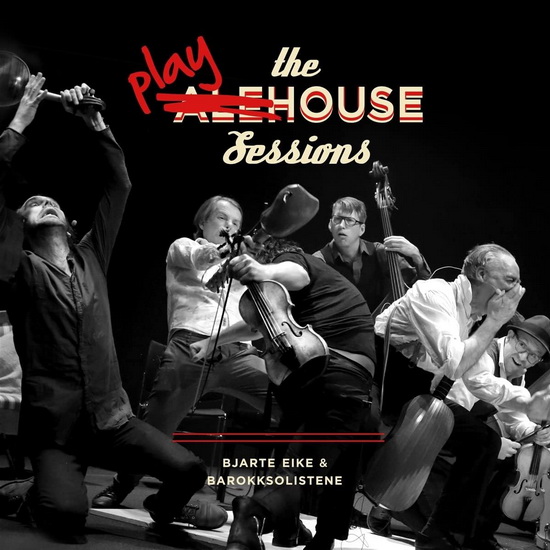 The Playhouse Sessions (2 Vinyle) - BJARTE EIKE