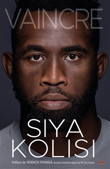 Vaincre - SIYA KOLISI