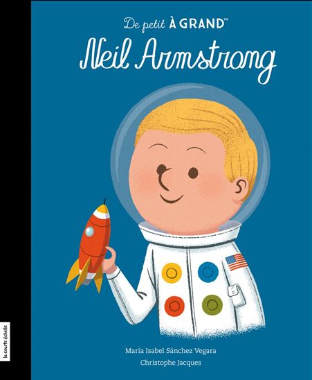 Neil Armstrong - MARÍA ISABEL SÁNCHEZ VEGARA - CHRISTOPHE JACQUES