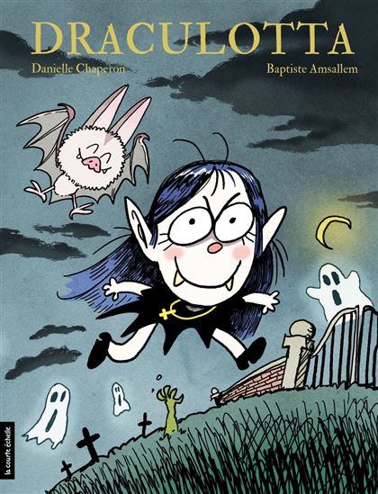 Draculotte - DANIELLE CHAPERON - BAPTISTE AMSALLEM