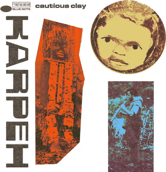 Karpeh - CAUTIOUS CLAY