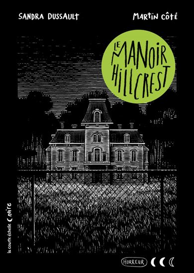 Le Manoir Hillcrest - SANDRA DUSSAULT - MARTIN CÔTÉ