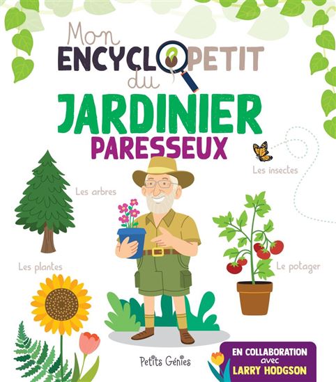 Mon encyclopetit du jardinier paresseux - JULIE BOUDREAU
