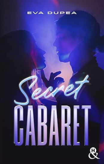 Secret Cabaret - ÉVA DUPEA