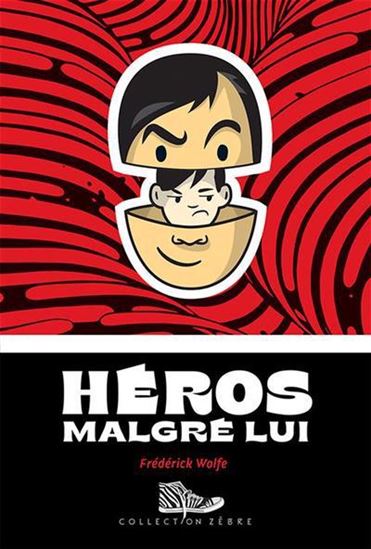 Héros malgré lui - FRÉDÉRICK WOLFE