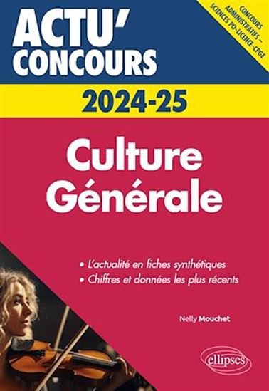 Culture Générale - concours 2024-2025 - NELLY MOUCHET