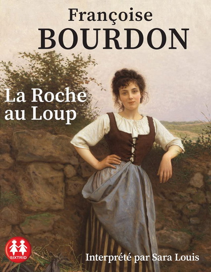 La Roche au Loup (CD) - FRANÇOISE BOURDON