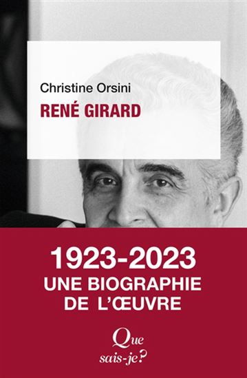 René Girard 2e éd. - CHRISTINE ORSINI