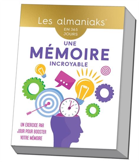 Une mémoire incroyable : un exercice par jour pour booster votre mémoire - NICOLE MASSON - YANN CAUDAL