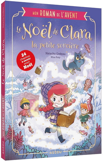 Le Noël de Clara la petite sorcière - NATACHA GODEAU - MISS PATY