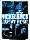 Live At Home - NICKELBACK