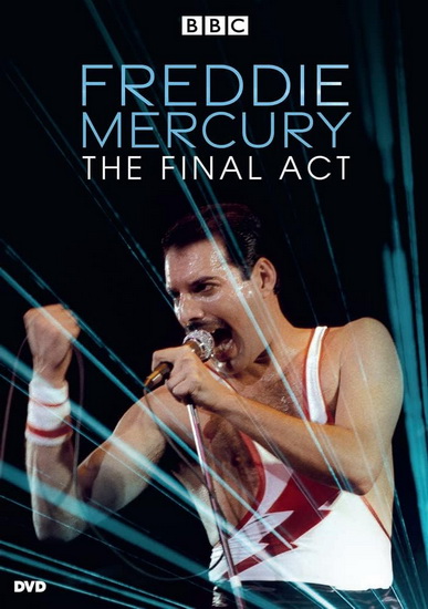 Freddie Mercury: The Final Act - JAMES ROGAN