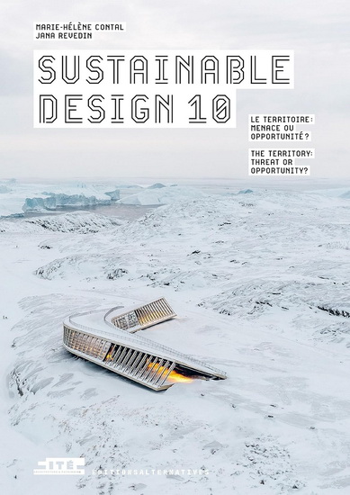 Sustainable design XX Le territoire : menace ou opportunité ? - MARIE-HÉLÈNE CONTAL - JANA REVEDIN