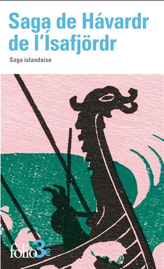 Saga de Havardr de l'Isafjördr : saga islandaise N. éd. - COLLECTIF