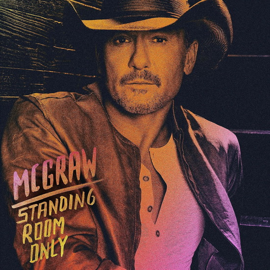 Standing Room Only (2 Vinyles) - TIM MCGRAW