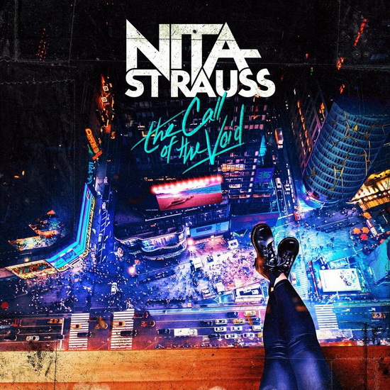 The Call Of The Void - NITA STRAUSS