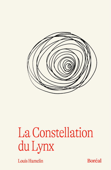 La Constellation du Lynx Éd. anniversaire - LOUIS HAMELIN