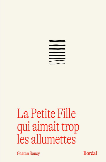La Petite fille qui aimait trop les allumettes Éd. anniversaire - GAÉTAN SOUCY