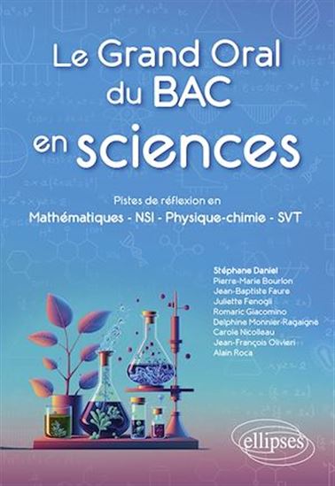 Le Grand Oral du Bac en sciences - COLLECTIF
