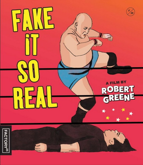 Fake It So Real (Blu-ray) - ROBERT GREENE