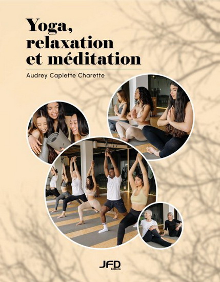 Yoga, relaxation et méditation - AUDREY CAPLETTE CHARETTE