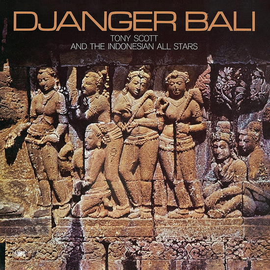Djanger Bali (Vinyle) - TONY SCOTT & THE INDONESIAN ALLSTARS