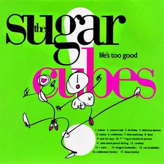 Life's Too Good (Vinyle) - THE SUGARCUBES