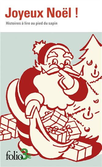 Joyeux Noël ! : histoires à lire au pied du sapin N. éd. - COLLECTIF